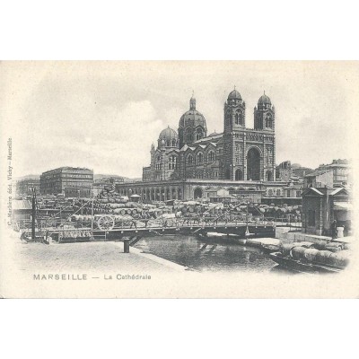 Marseille - La Cathédrale vers 1900